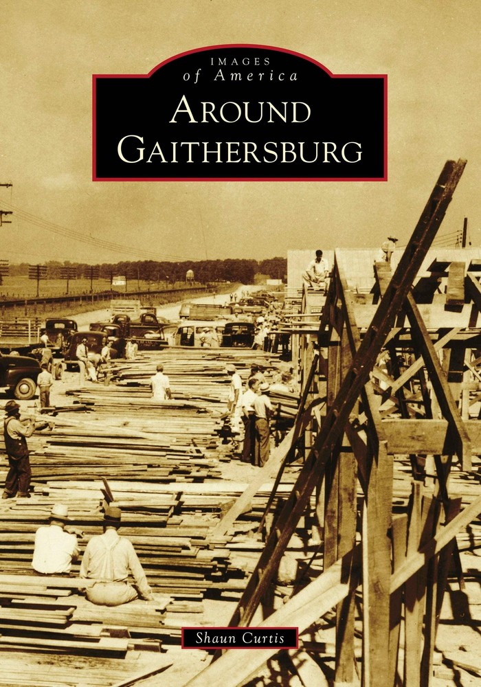 NEW Arcadia Publishing Around Gaithersburg, MD 9781467104623 Images of America T