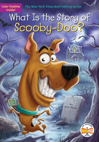What Is the Story of Scooby-Doo? by Payne, M. D.,Who HQ, Acceptable Book