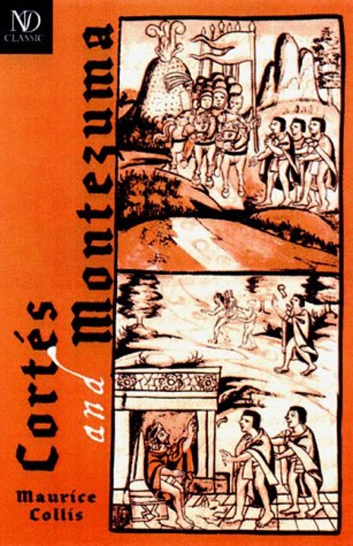 Cortés and Montezuma Paperback Maurice CollisFree US Delivery | ISBN:0811214230