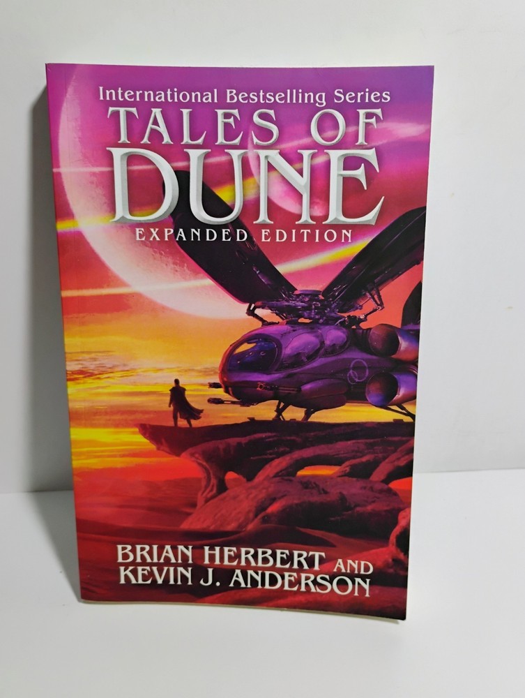 Tales of Dune : Expanded Edition by Kevin J. Anderson and Brian Herbert...