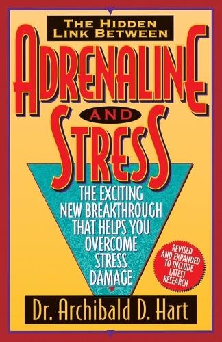 Archibald D. Hart ADRENALINE and   STRESS (REV) (Paperback)Another great item from Rarewaves USA | Free delivery!