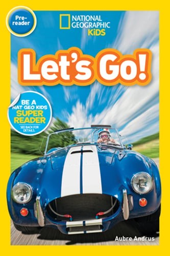 Let's Go! (National Geographic Kids Readers, Pre-Reader): A Reader about Buses,