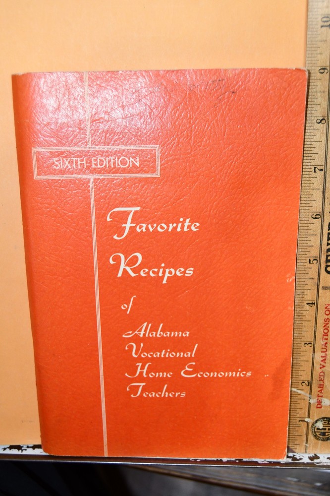 Favorite Recipes of Alabama Future Homemakers of America Cookbook 1980 6th Ed.
