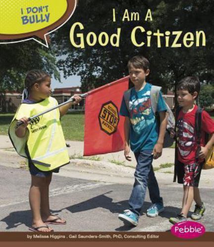 I am a Good Citizen, Paperback by Higgins, Melissa, Brand New, Free shipping ...