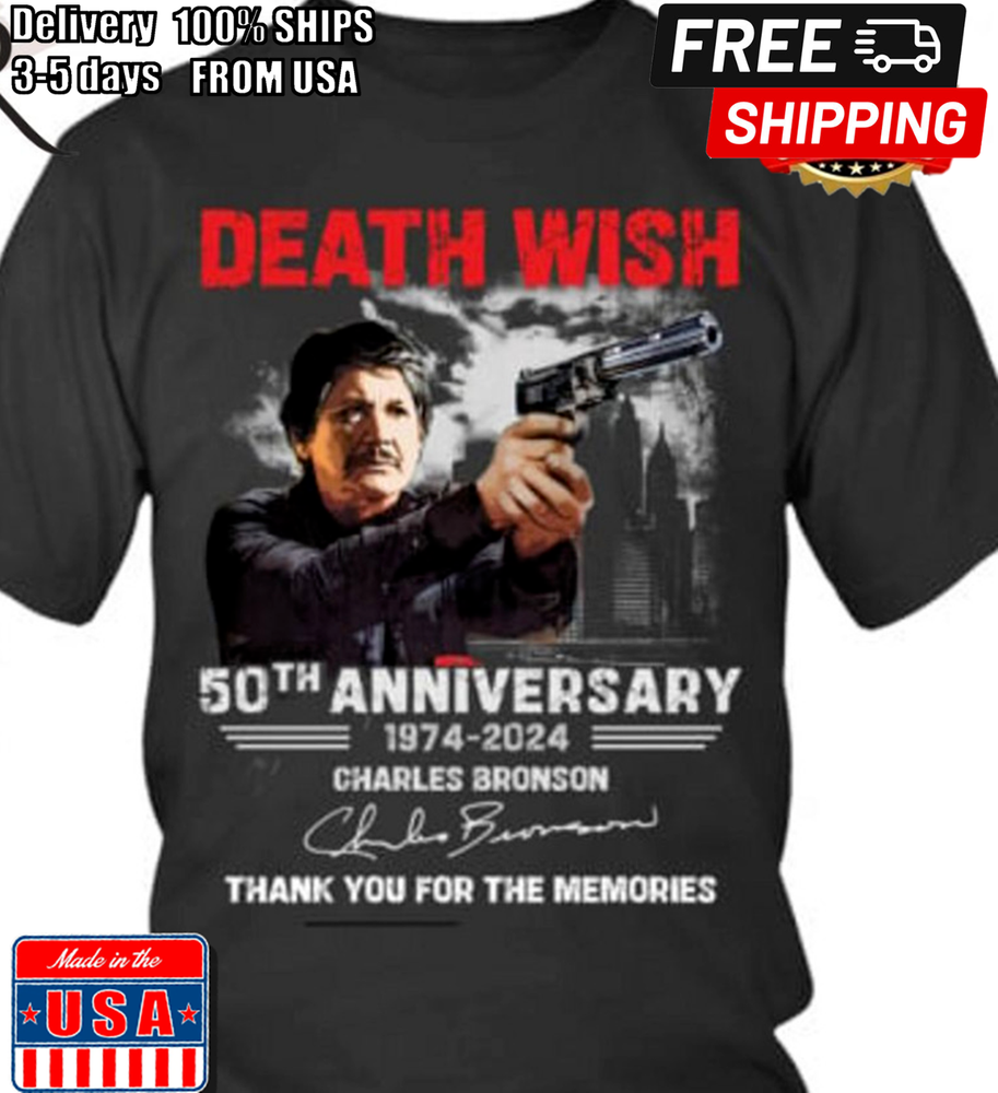 Death Wish 50Th Anniversary T-Shirt 1974 – 2024 Charles Bronson HG295