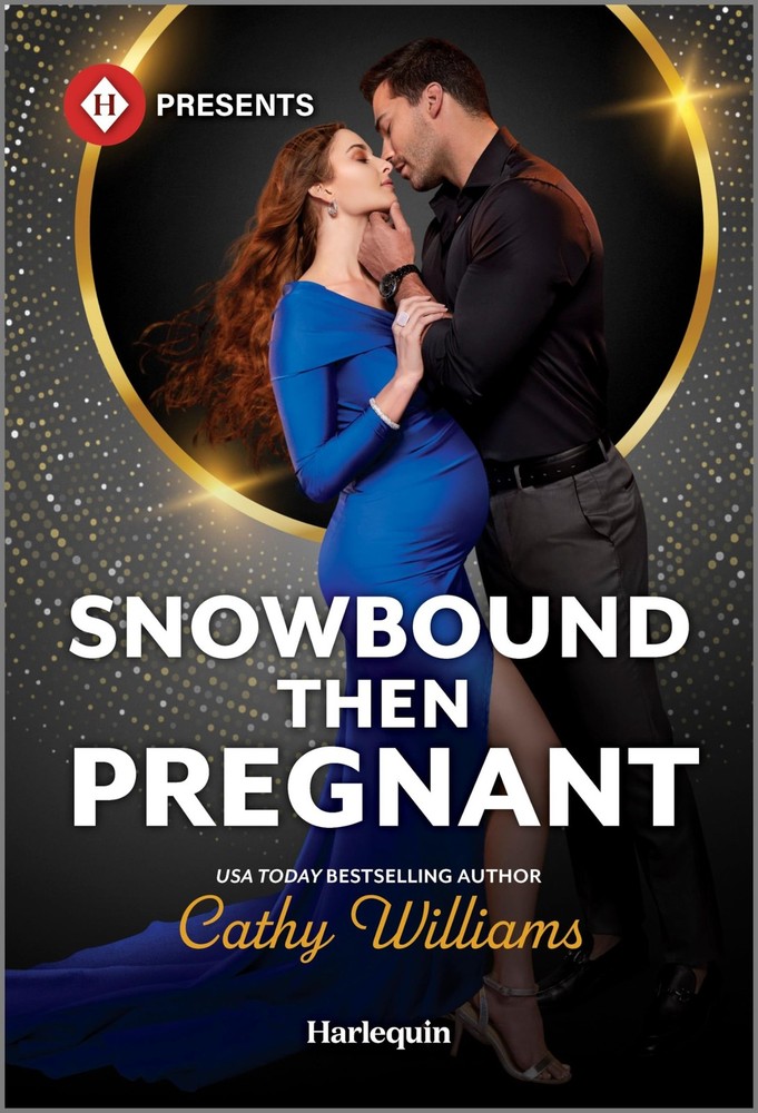 Snowbound Then Pregnant (Harlequin Presents) by Williams