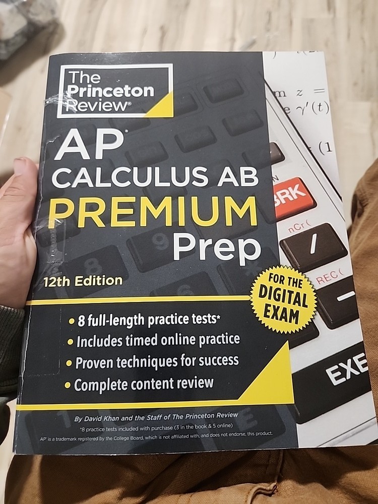 Princeton Review AP Calculus AB Premium Prep, 12th Edition: 8 Practice Tests +,
