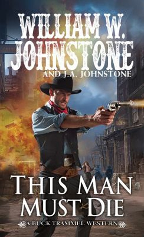 This Man Must Die Mass Market Paperbound J. A., Johnstone, WilliaFree US Delivery | ISBN:0786049715