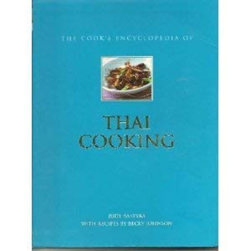 The Cook's Encyclopedia of Thai Cooking, Judy BastyraFree US Delivery | ISBN:0760753369