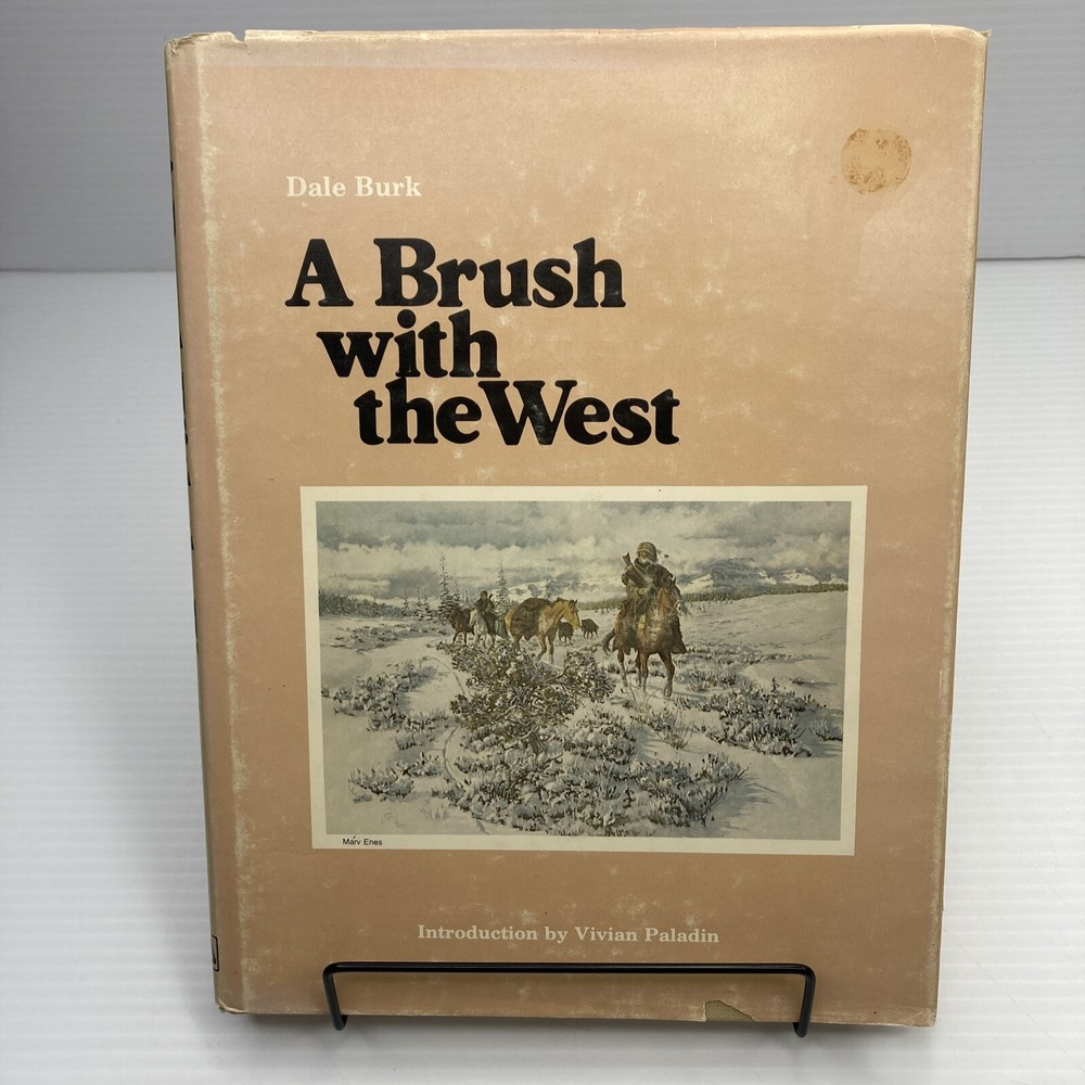 Western Art History Northern Rocky Mountain Region A Brush With the West 1980 HC