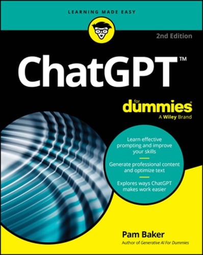 ChatGPT for Dummies by Pam Baker: New