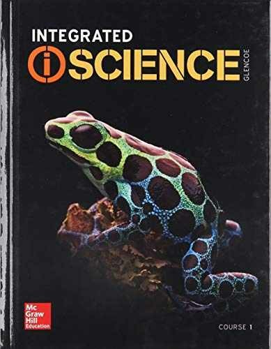 Integrated iScience Course 1 Student Hardcover by McGraw Hill