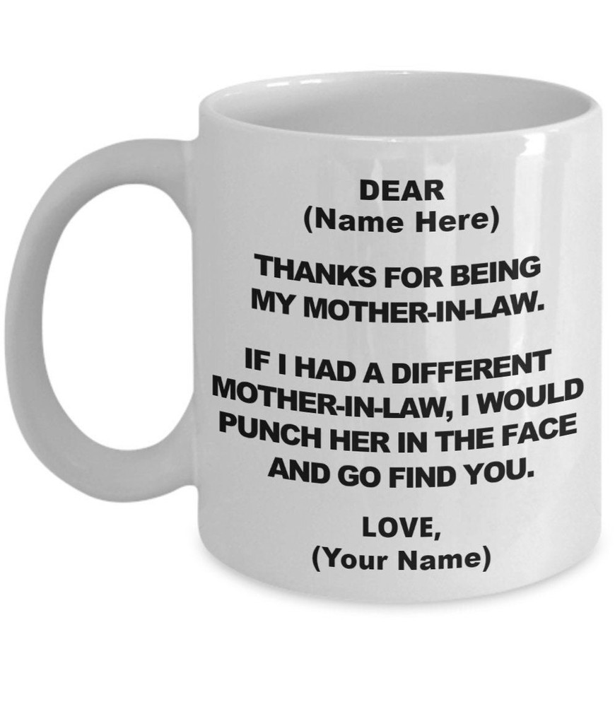 Thanks For For Being My Mother In Law If I Had A Different Mother In Law Mil Mug