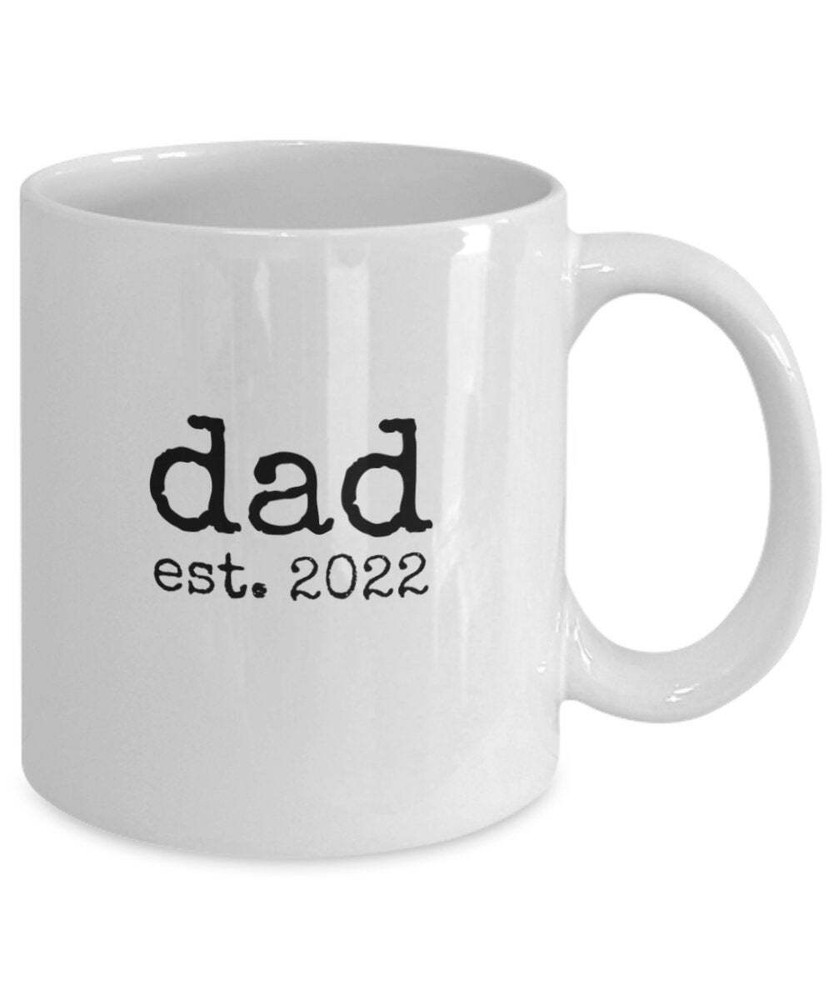 Dad Est.2022 Mug. Funny Dad To Be Coffee Mug. Unique Gift For Father To Be. Gift