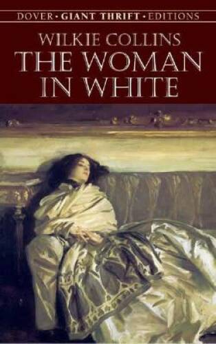 The Woman in White (Dover Thrift Editions) - Paperback By Wilkie Collins - GOOD