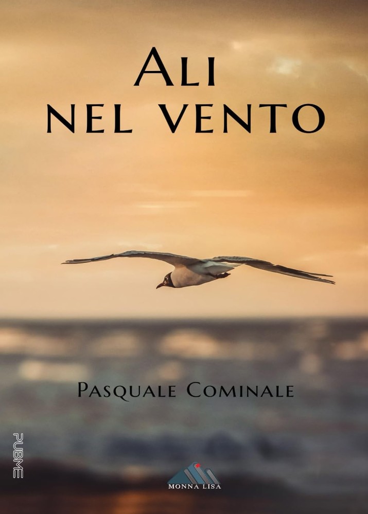 Pasquale Cominale Ali nel vento: (Collana Monnalisa) (Paperback)Another great item from Rarewaves USA | Free delivery!