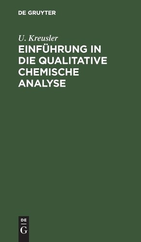 U Kreusler Einführung in Die Qualitative Chemische Analyse (Hardback)