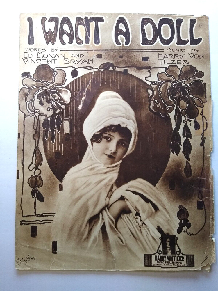 I Want A Doll Sheet Music Ed Moran Vincent Bryan Harry Von Tilzer 1918 Damaged
