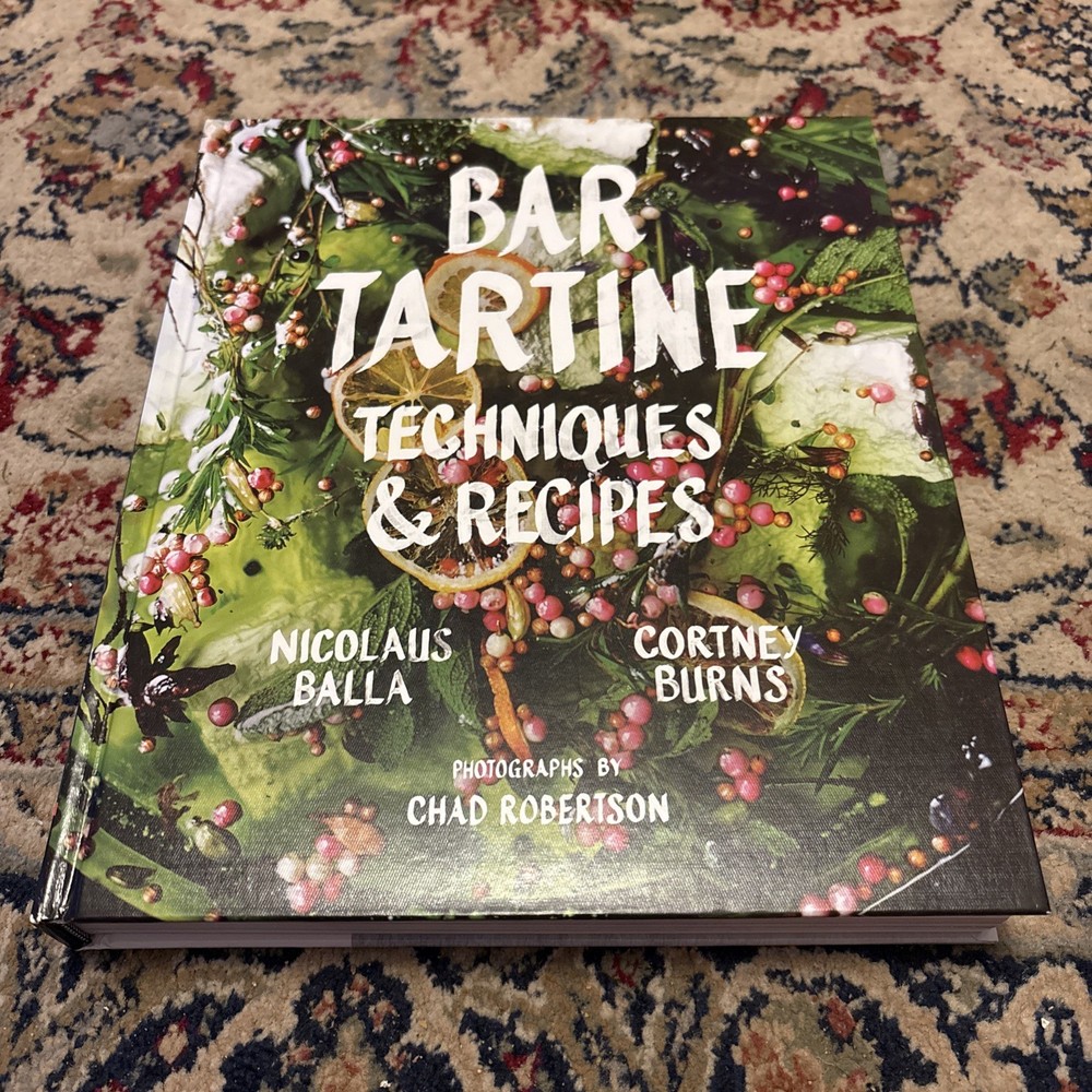 Bar Tartine: Techniques and Recipes - NM Hardcover Book