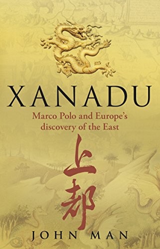 Xanadu by Man, John Paperback Book The Fast Free ShippingFREE US DELIVERY | ISBN: 0553820028 | Quality Books