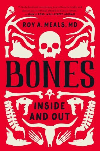 Bones : Inside and Out, Paperback by Meals, Roy A., M.D., Like New Used, Free...
