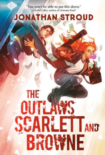 The Outlaws Scarlett and Browne - Paperback By Stroud, Jonathan - VERY GOOD