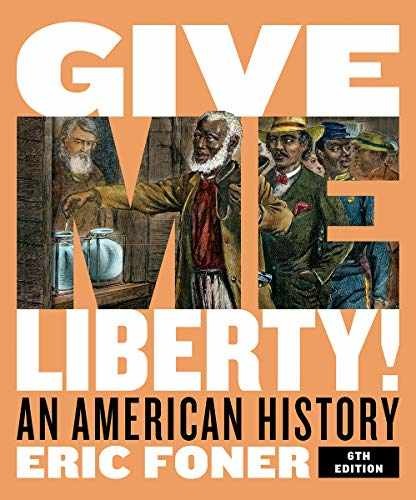 Give Me Liberty!: An American History. - Hardcover, by Foner Eric - Very Good