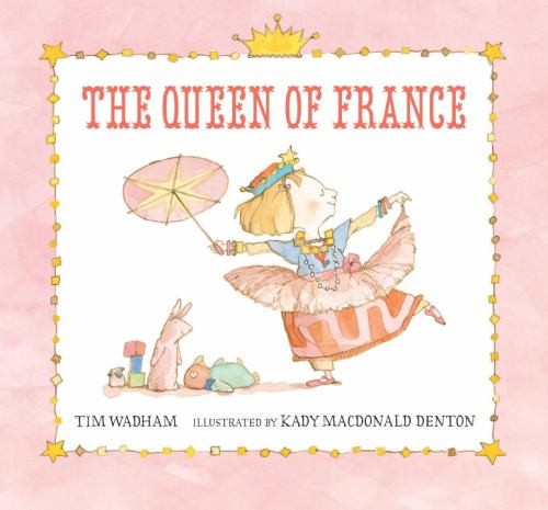 The Queen of France Hardcover Tim WadhamFree US Delivery | ISBN:0763641022
