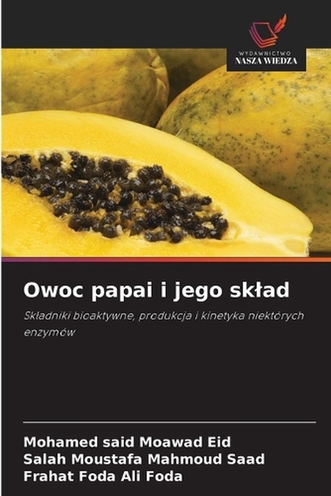 Owoc papai i jego sklad by Mohamed Said Moawad Eid (Polish) Paperback Book