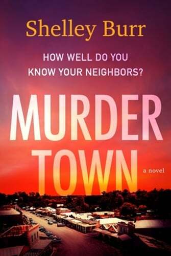 Murder Town by Shelley Burr: New