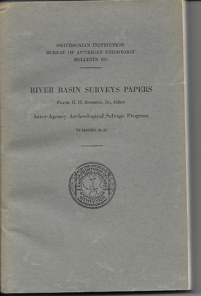 River Basin Surveys Papers Smithsonian Institution Bureau of American Ethnology