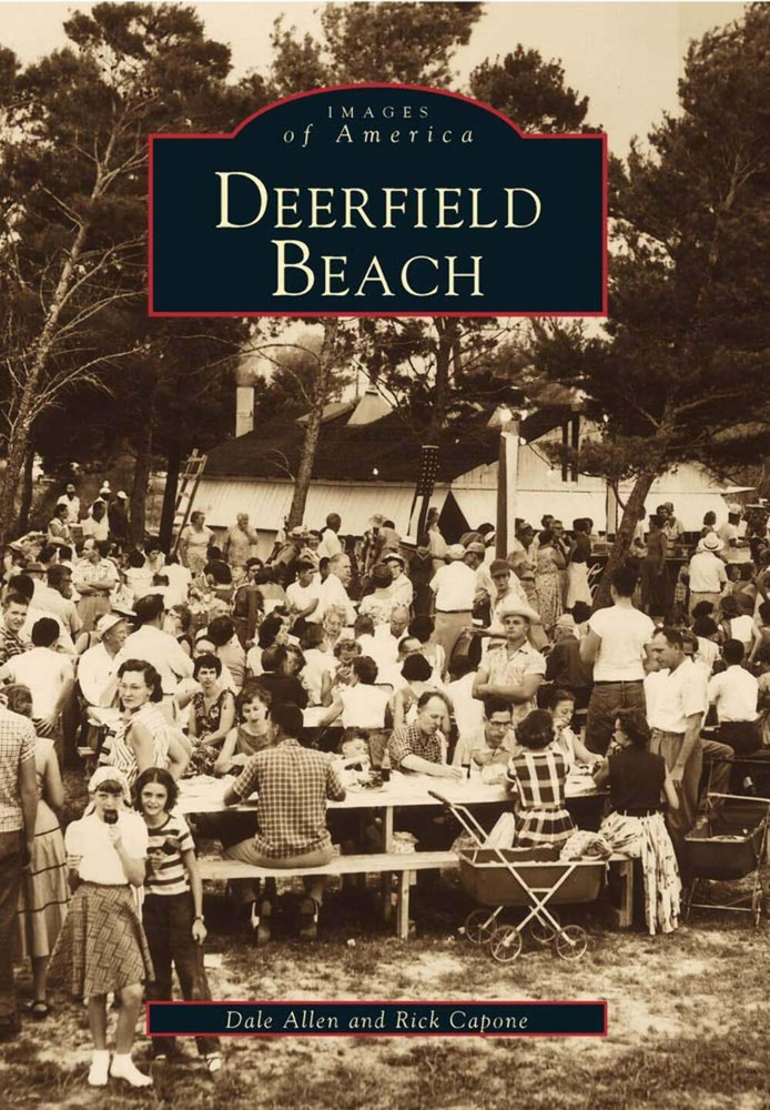 NEW Arcadia Publishing Deerfield Beach, FL 9780738506463 Images of America Trade