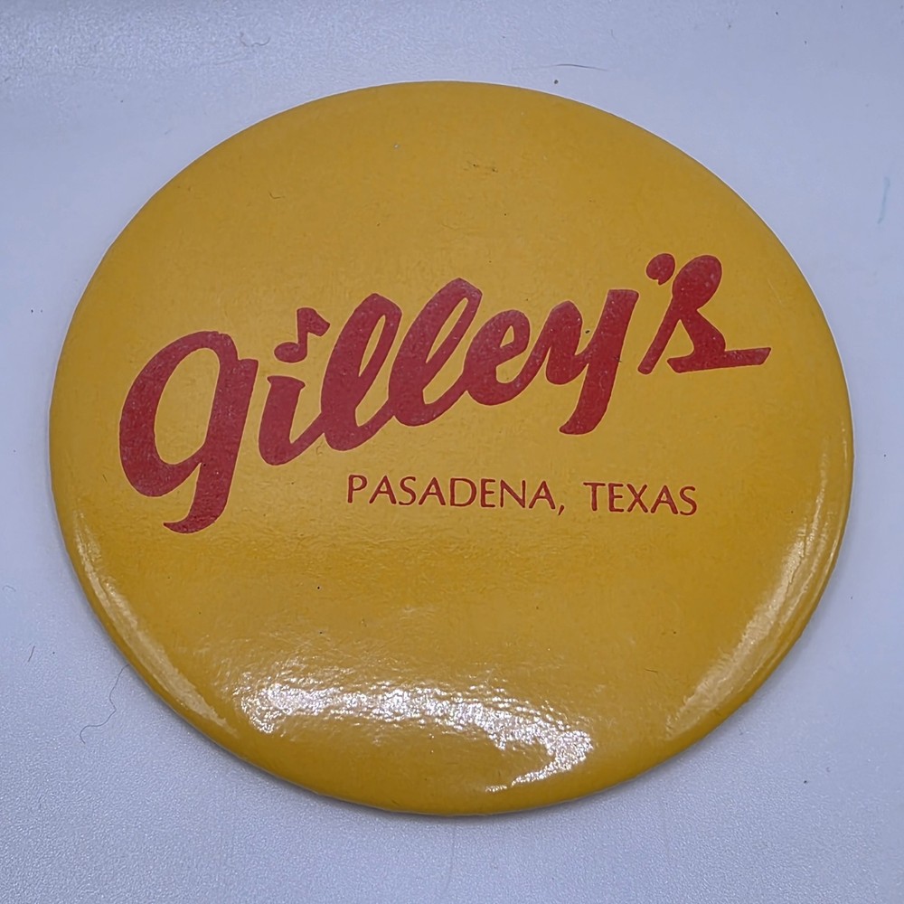 Vintage Gilley's Pasadena Texas Pinback Button Yellow Western Honky Tonk