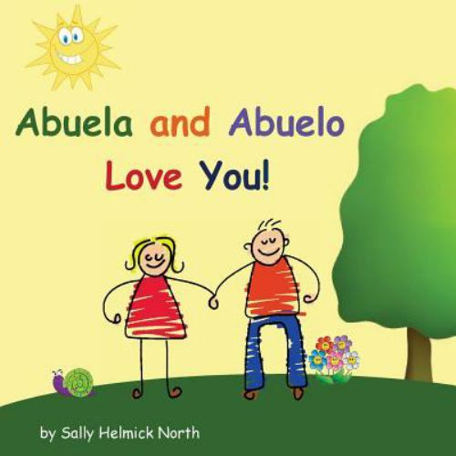 Abuela and Abuelo Love You!, Paperback by North, Sally Helmick, Like New Used...-image