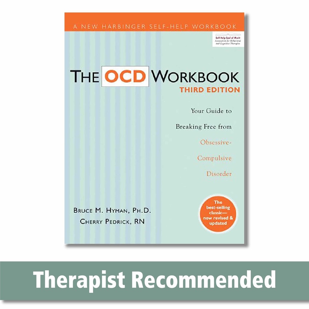 The OCD Workbook: Your Guide to Breaking Free from Obsessive-Compulsive Diso...