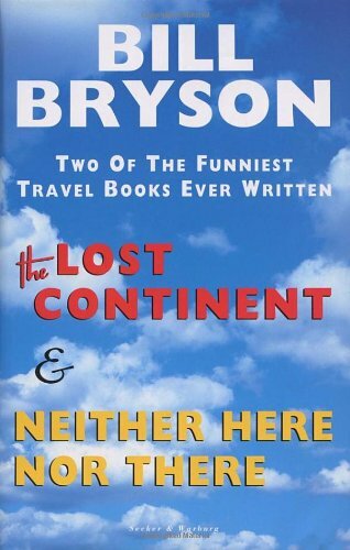 THE LOST CONTINENT: TRAVELS IN SMALL TOWN AMERICA AND NEITHER HE