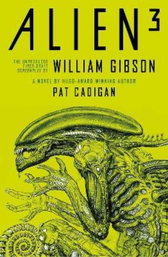 Pat Cadigan William  Alien 3: The Unproduced Screenplay by William  (Paperback)Another great item from Rarewaves USA | Free delivery!