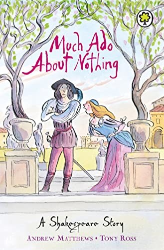 Much Ado About Nothing: Shakespeare Stories for... by Matthews, Andrew PaperbackFREE US DELIVERY | ISBN: 1846161835 | Quality Books