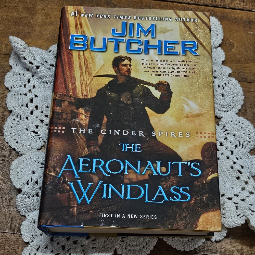 Jim Butcher The Cinder Sires The Aeronauts Windlass HC Book 2015 1st Printing