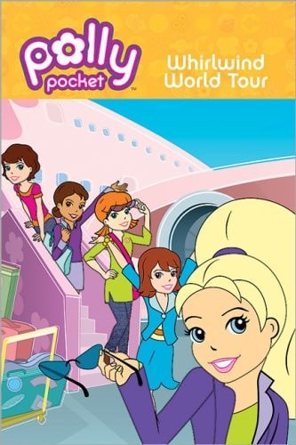 Whirlwind World Tour (Polly Pocket) by , Good Book