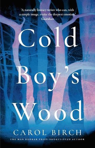 Carol Birch Cold Boy's Wood (Hardback)Another great item from Rarewaves USA | Free delivery!