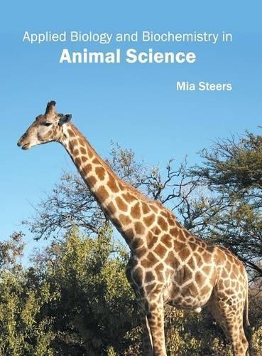 Applied Biology and Biochemistry in Animal Science (Hardback)
