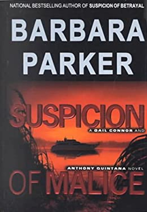 Suspicion of Malice Hardcover Barbara Parker