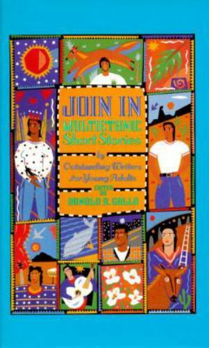 Join in : Multiethnic Short Stories by Outstanding Writers for Young Adults, ...
