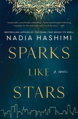 Sparks Like Stars, Paperback by Hashimi, Nadia, Like New Used, Free shipping ...