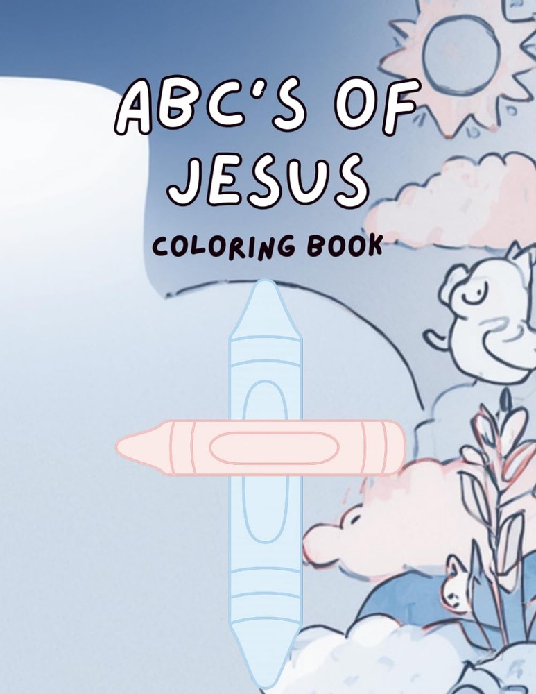 ABC's of Jesus: coloring book