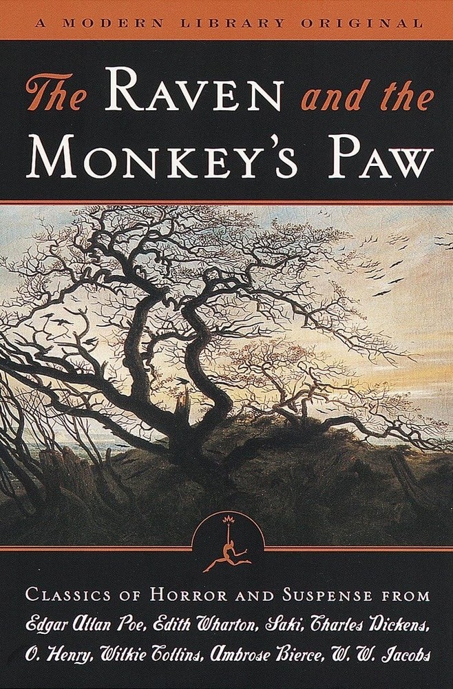 The Raven and the Monkey's Paw: Classics of Horror and Suspense from the Modern,