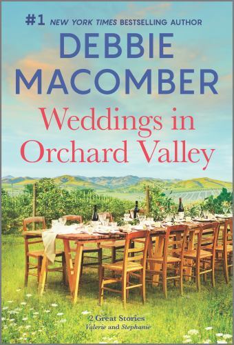 Weddings in Orchard Valley : A Novel by Debbie Macomber (2022, Mass Market)