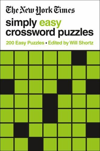 New York Times Simply Easy Crossword Puzz... 9781250781741 by The New York Times