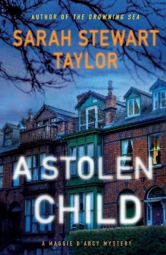 Sarah Stewart Taylor A Stolen Child (Paperback) Maggie d'Arcy MysteriesAnother great item from Rarewaves USA | Free delivery!